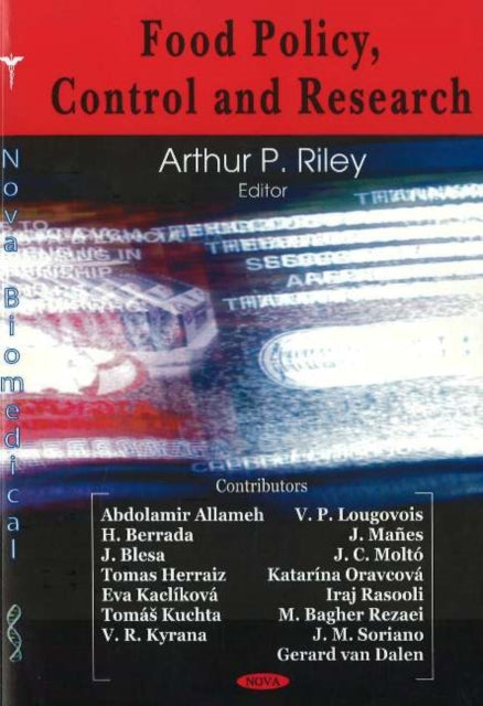 Book cover of: Food Policy, Control & Research. By: Arthur P. Riley