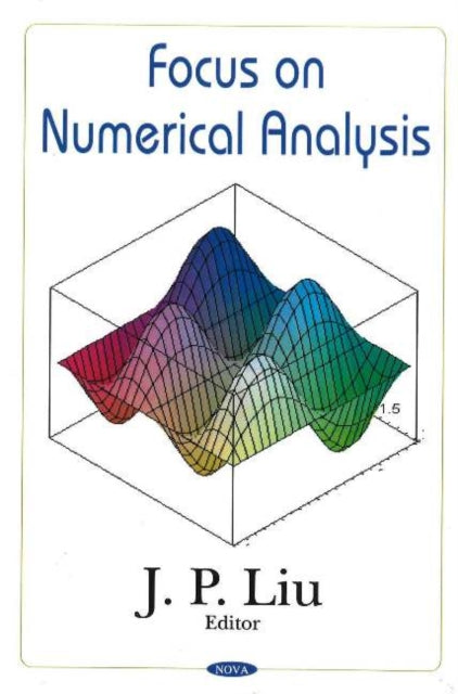 Book cover of: Focus on Numerical Analysis. By: J. P. Liu