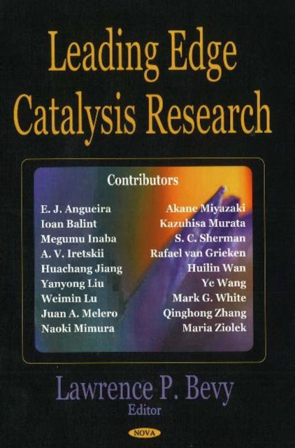 Book cover of: Leading Edge Catalysis Research. By: Lawrence P. Bevy