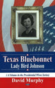 Book cover of: Texas Bluebonnet. By: David Murphy