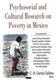 Book cover of: Psychosocial & Cultural Research on Poverty in Mexico