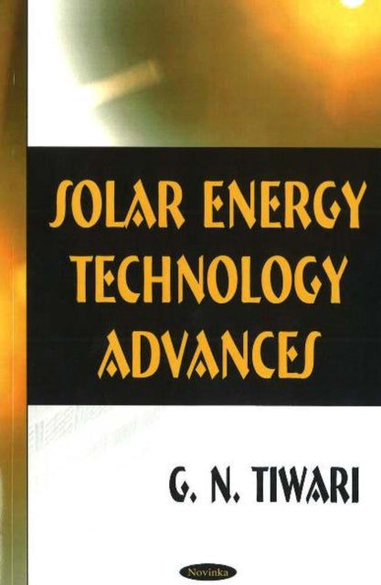 Book cover of: Solar Energy Technology Advances