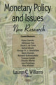 Book cover of: Monetary Policy & Issues. By: Lauren C. Williams