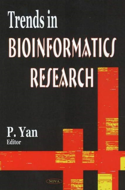 Book cover of: Trends in Bioinformatics Research. By: Peter V. Yan