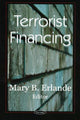 Book cover of: Terrorist Financing. By: Mary B. Erlande