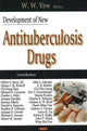 Book cover of: Development of New Antituberculosis Drugs