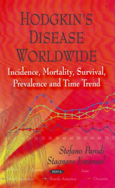 Book cover of: Hodgkin's Disease Worldwide. By: Stagnaro Emanuele