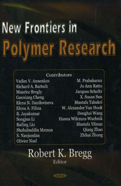 Book cover of: New Frontiers in Polymer Research. By: Robert K. Bregg