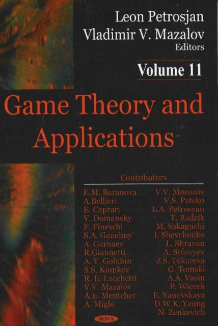 Book cover of: Game Theory & Applications, Volume 11