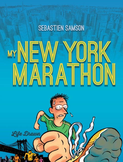 Book cover of: My New York Marathon. By: Sébastien Samson
