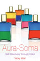 Book cover of: Aura-Soma. By: Vicky Wall