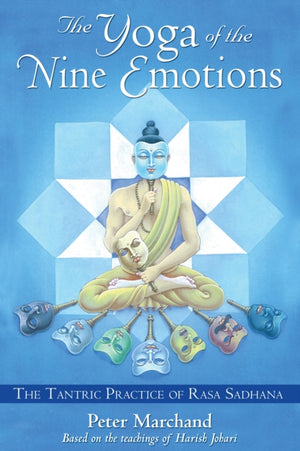 Yoga of the Nine Emotions