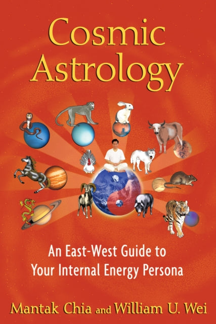 Book cover of: Cosmic Astrology. By: Mantak Chia