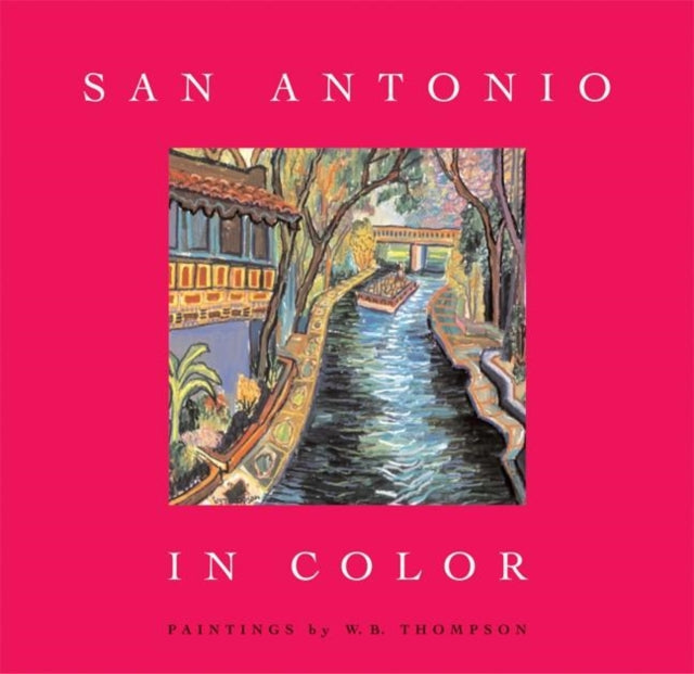 Book cover of: San Antonio in Color