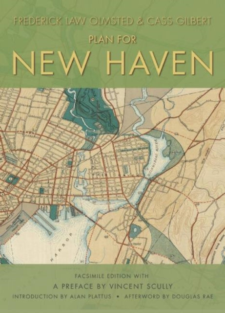 Book cover of: Plan for New Haven. By: Frederick Law Olmsted, Jr.