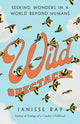 Book cover of: Wild Spectacle. By: Janisse Ray