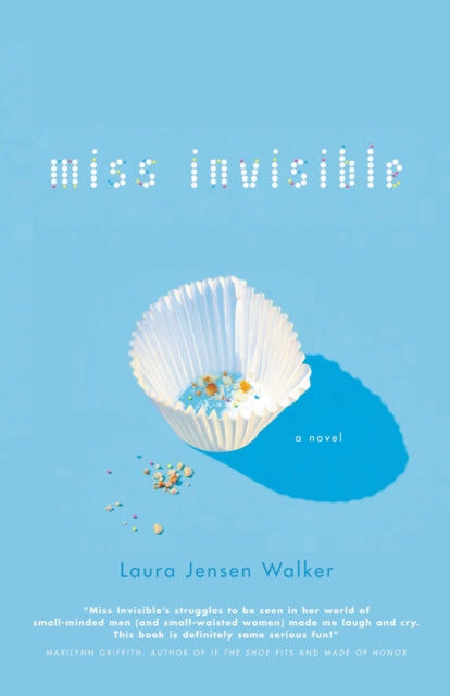 Book cover of: Miss Invisible. By: Laura Jensen Walker
