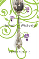Book cover of: Will of Wisteria. By: Denise Hildreth