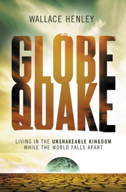 Book cover of: Globequake. By: Wallace Henley