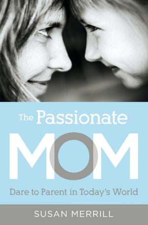 Passionate Mom