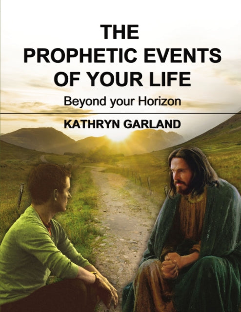 Book cover of: Prophetic Events Of Your Life. By: Kathryn Garland