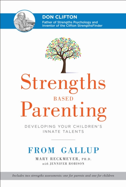 Book cover of: Strengths Based Parenting. By: Mary Reckmeyer