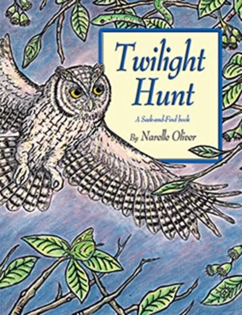 Book cover of: Twilight Hunt. By: Narelle Oliver