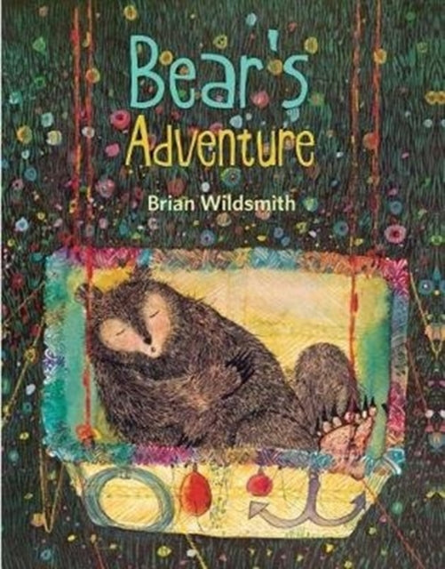 Book cover of: Bear's Adventure. By: Brian Wildsmith