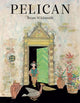 Book cover of: Pelican. By: Brian Wildsmith