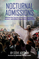 Book cover of: Nocturnal Admissions. By: Steve Adelman