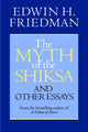 Book cover of: Myth of the Shiksa and Other Essays. By: Edwin H. Friedman