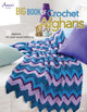 Book cover of: Big Book of Crochet Afghans