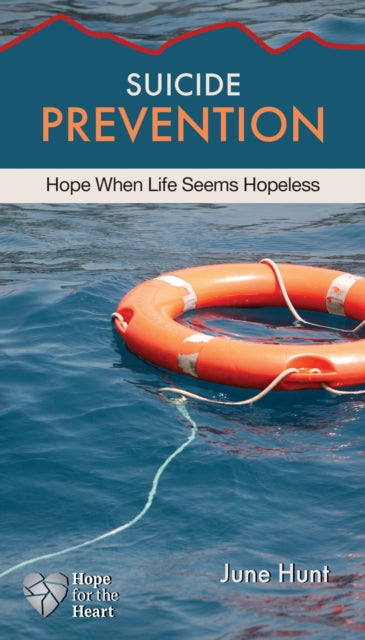 Book cover of: Suicide Prevention. By: June Hunt