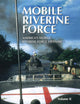 Book cover of: Mobile Riverine Force - Vol II (Limited). By: Turner Publishing Company