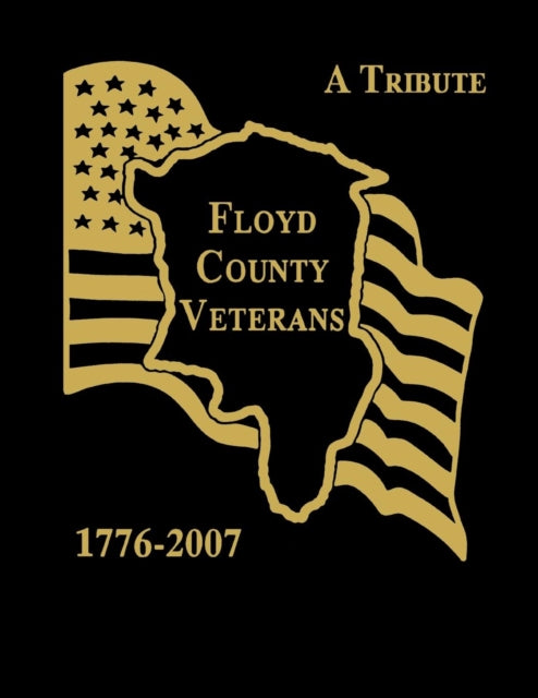 Book cover of: Floyd County Veterans, 1776-2007