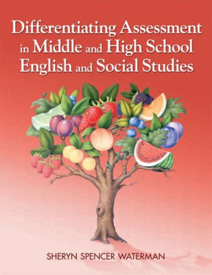 Differentiating Assessment in Middle and High School English and Social Studies