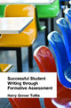 Book cover of: Successful Student Writing through Formative Assessment. By: Harry Grover Tuttle