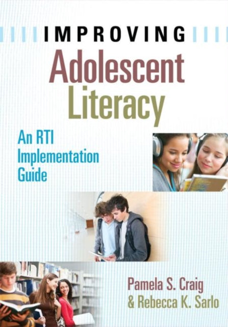 Book cover of: Improving Adolescent Literacy. By: Pamela S. Craig