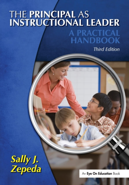 Book cover of: Principal as Instructional Leader. By: Sally J. Zepeda