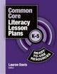 Book cover of: Common Core Literacy Lesson Plans. By: Eye on Education (Firm) Staff