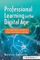 Book cover of: Professional Learning in the Digital Age. By: Kristen Swanson
