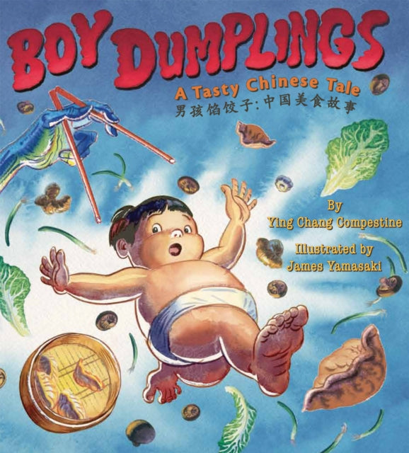 Book cover of: Boy Dumplings. By: Ying Chang Compestine
