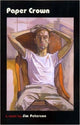 Book cover of: PAPER CROWN. By: Jim Peterson