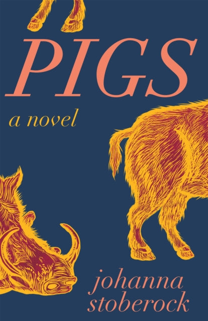 Book cover of: Pigs. By: Johanna Stoberock