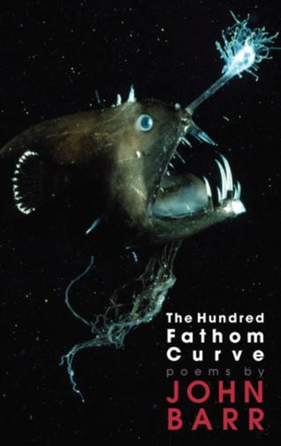Book cover of: Hundred Fathom Curve. By: John Gorman Barr