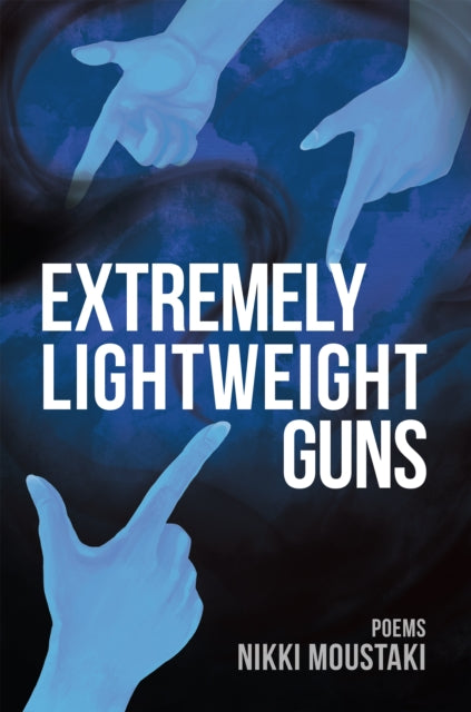 Book cover of: Extremely Lightweight Guns. By: Nikki Moustaki