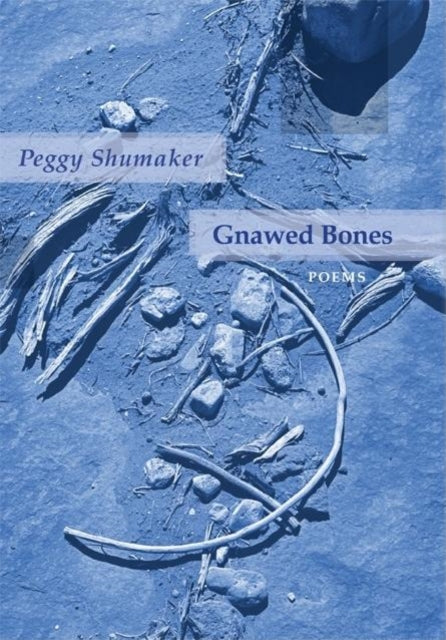 Book cover of: Gnawed Bones. By: Peggy Shumaker