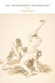 Book cover of: Gravedigger's Archaeology. By: William Archila