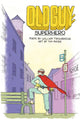Book cover of: Oldguy: Superhero. By: William Trowbridge