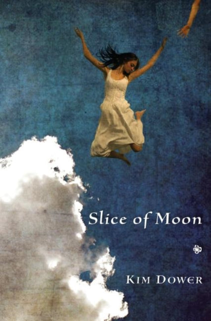 Book cover of: Slice of Moon. By: Kim Dower